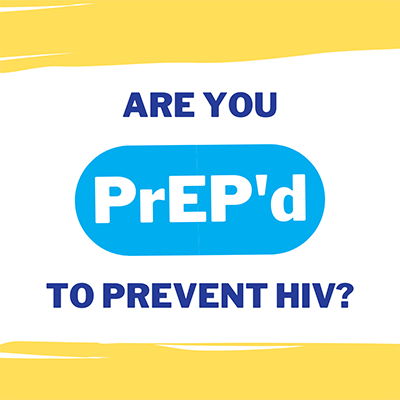 Are You Prepped to Prevent HIV
